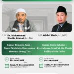Kajian Tematik Adab : Birrul Walidain; Keutamaan Merawat Orang Tua
